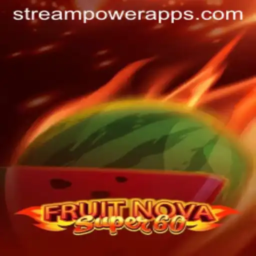 FruitNovaSuper60: A Burst of Excitement at Stream Power Casino