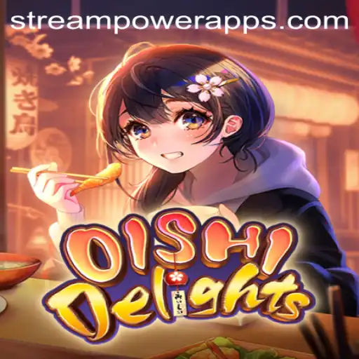 Discover the Culinary Adventure in OishiDelights at Stream Power Casino